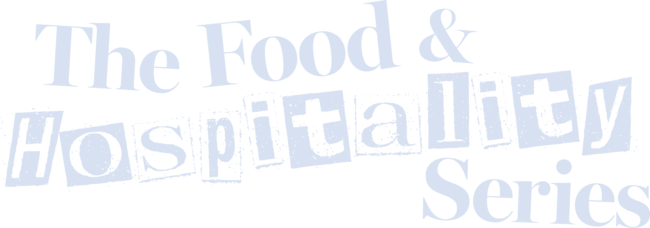 The Food & Hospitality Series 2026